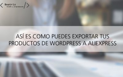 Cómo poner productos de WordPress en AliExpress